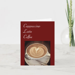 Cappuccino, latte, coffee greeting card