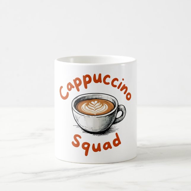 Cappuccino Squad Coffee Lover Keepsake Mug  (Center)