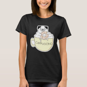 CappugCino Cute Pug with a Cookie in a Cappuccino T-Shirt