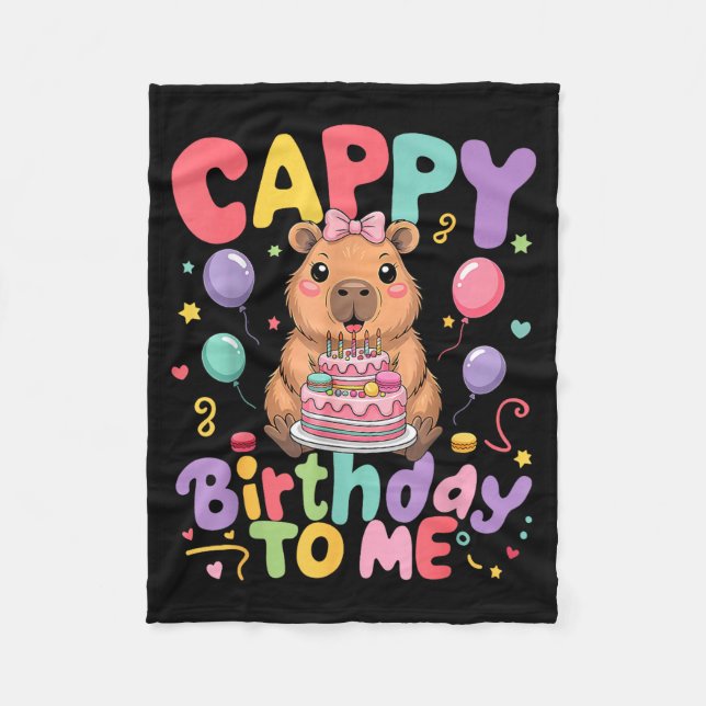 Cappy Birthday To Me Cute Capy Capybara Birthday G Fleece Blanket (Front)