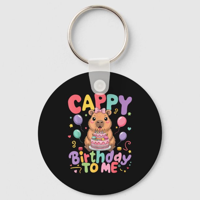 Cappy Birthday To Me Cute Capy Capybara Birthday G Keychain (Front)