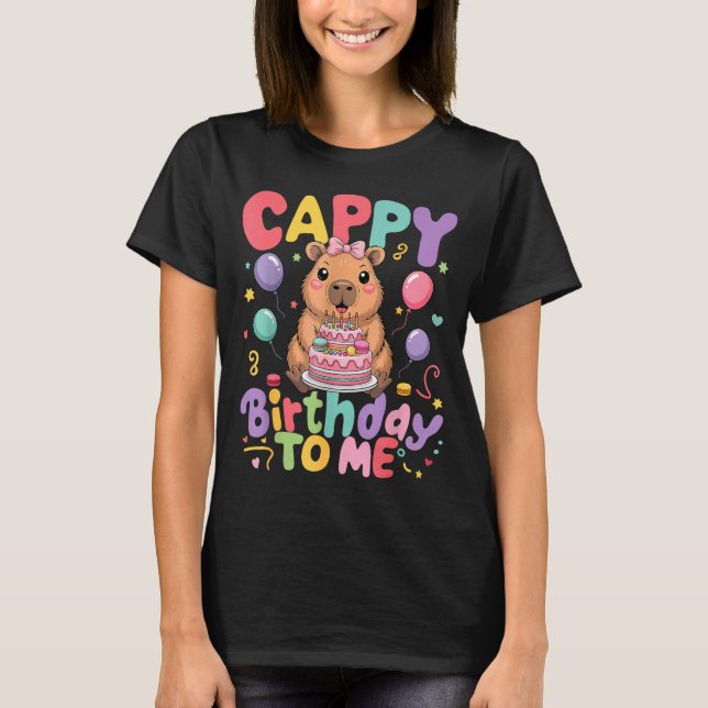 Cappy Birthday To Me Cute Capy Capybara Birthday G T-Shirt (Front)