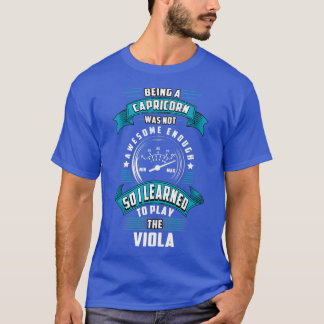 Capricorn viola player T-Shirt