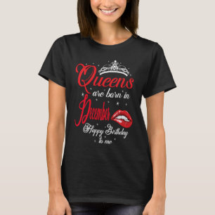 Capricorn Woman Sagittarius Girl Queens Are Born I T-Shirt