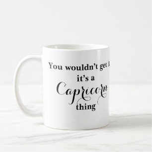 Capricorne Astrologie Zodiac Funny Mug
