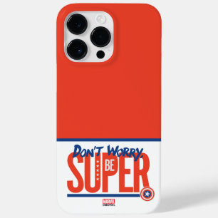 Captain America - Don't Worry, Be Super Case-Mate iPhone 14 Pro Max Case