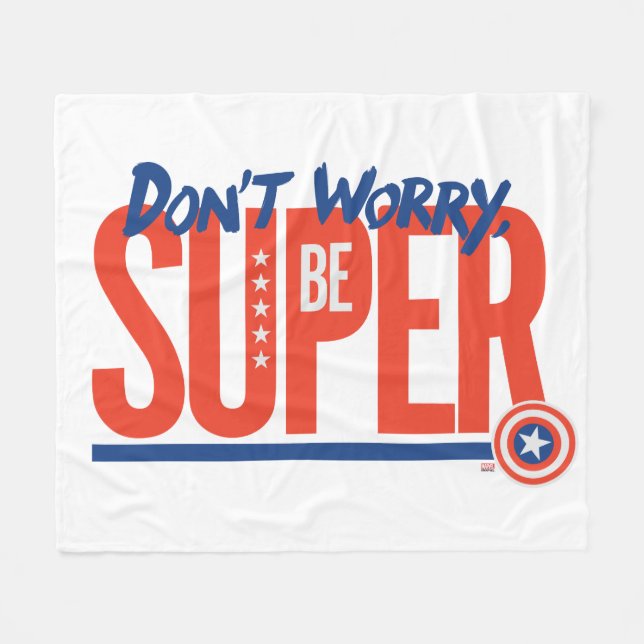 Captain America - Don't Worry, Be Super Fleece Blanket (Front (Horizontal))