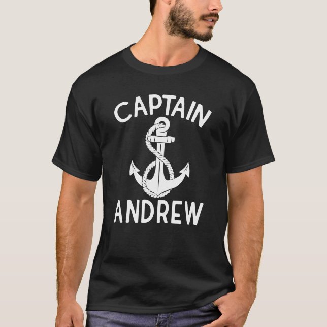 Captain Andrew Boating Boat Yacht Ship Anchor T-Shirt (Front)