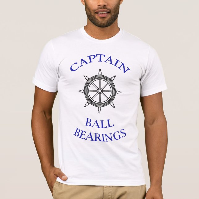 "CAPTAIN BALL BEARINGS" T-Shirt (Front)
