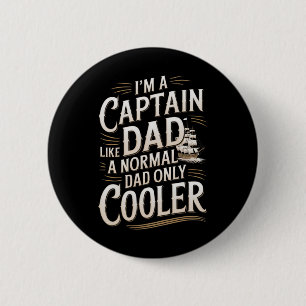 Captain Boat Dad For Men Funny Boating Father’s Da 2 Inch Round Button
