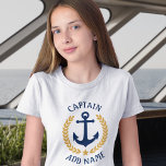 Captain Boat Name Anchor Gold Laurel Leaves Girls T-Shirt<br><div class="desc">A custom designed nautical boat anchor,  gold style laurel leaves and a gold star with Captain rank or other title and your personalized name or boat name on a girls t-shirt. Several colours to choose from. Makes a great gift.</div>