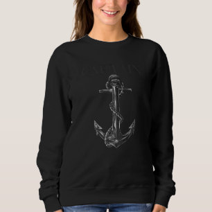Captain Boat Owner  Boat  or First Mate Sweatshirt