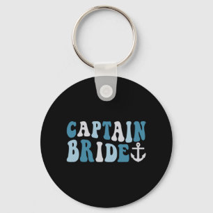 Captain Bride Groovy Cruise Nautical Bachelorette Keychain