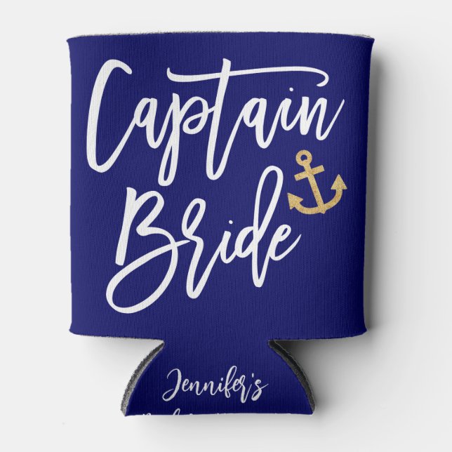 Captain Bride Nautical Bachelorette Party Can Cooler (Front)