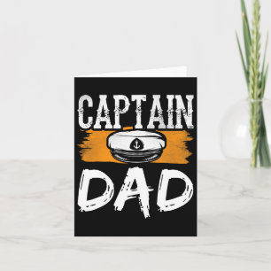 Captain Dad Yacht Boat Crew Ship Father Daddy Papa Card