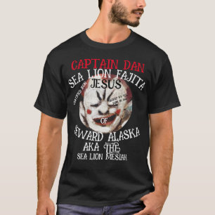 CAPTAIN DAN SEA LION FAJITA JESUS SEWARD AK 2051 T-Shirt