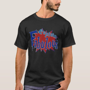 Captain Fabulous T-Shirt