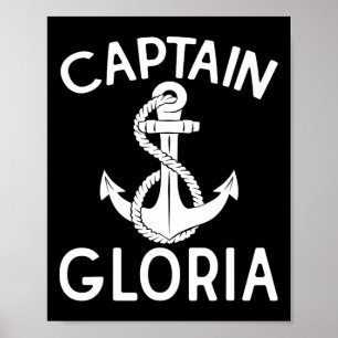 Captain Gloria Yacht Ship Boating Boat Anchor Poster