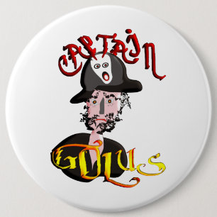 Captain Golus 6 Inch Round Button