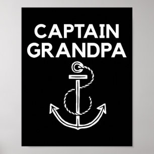 Captain Grandpa! Boating And Sailing S Poster