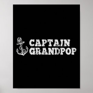 Captain Grandpop Sailing Boating Vintage Boat Anch Poster
