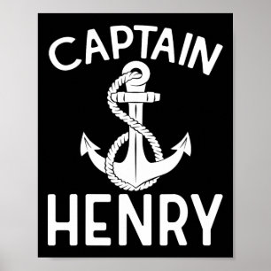 Captain Henry Sailing Ship Boat Boating Yacht Poster