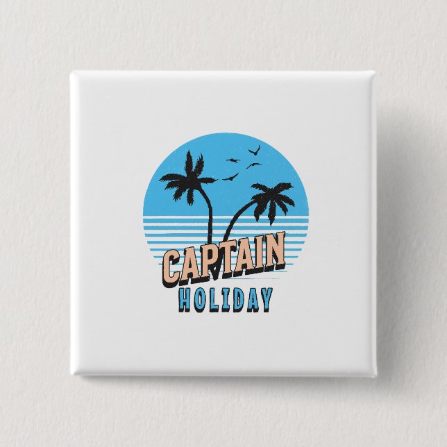 Captain Holiday 2 Inch Square Button (Front)