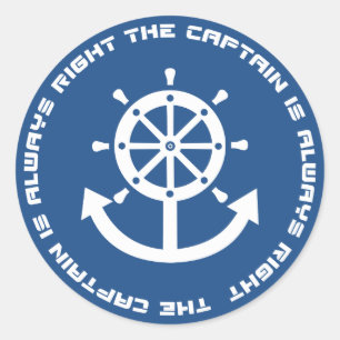 Captain is always right classic round sticker