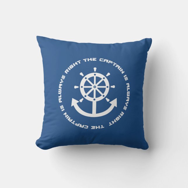 Captain is always right throw pillow (Front)