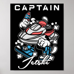 Captain Jet Ski Water Extreme Sports Jetski Jet Sk Poster