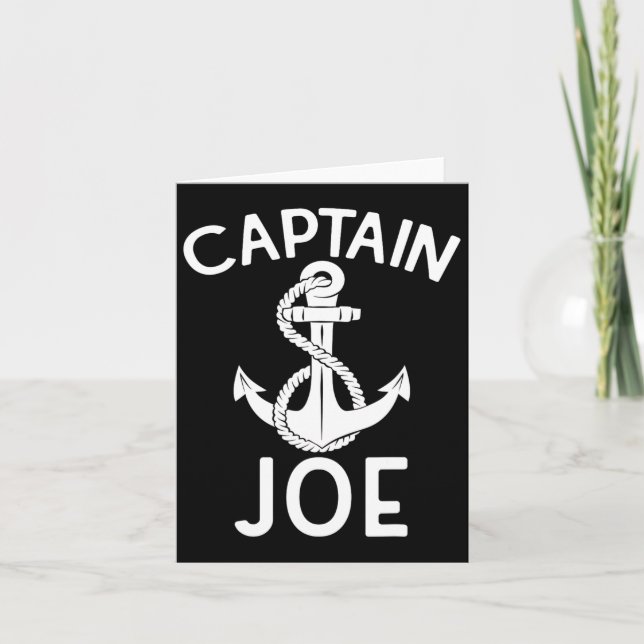 Captain Joe Ship Yacht Boating Anchor Boat  Card (Front)
