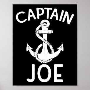 Captain Joe Ship Yacht Boating Anchor Boat Poster