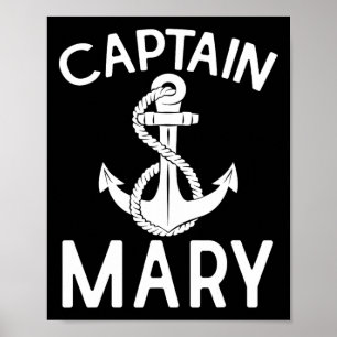 Captain Mary Ship Yacht Boating Boat Anchor Poster