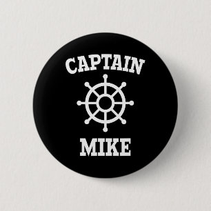 Captain Mike T Shirt 2 Inch Round Button