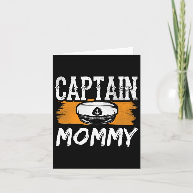 Captain Mommy Boat Yacht Crew Ship Mom Mother Mama Card (Front)