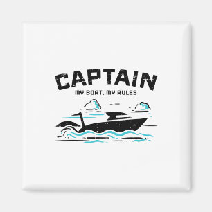 Captain My Boat Rules Pontoon Owner Boater Men Wom Magnet