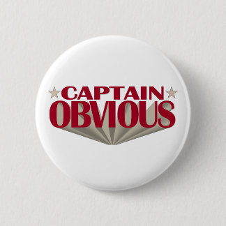 Captain Obvious 2 Inch Round Button