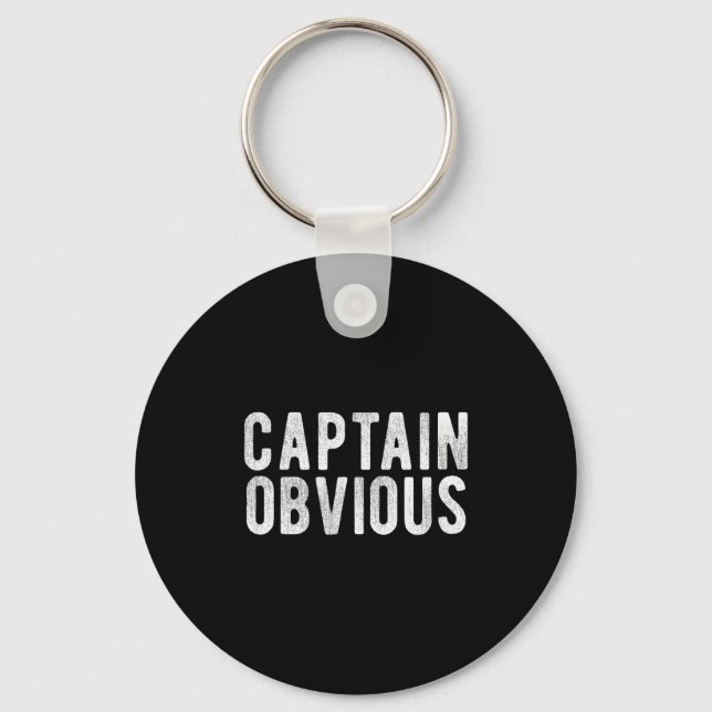 Captain Obvious Funny Phrase Saying Expression Sai Keychain (Front)