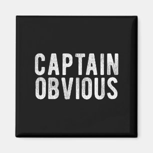 Captain Obvious Funny Phrase Saying Expression Sai Magnet