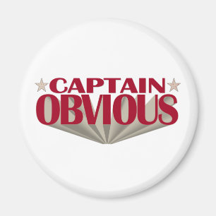 Captain Obvious Magnet