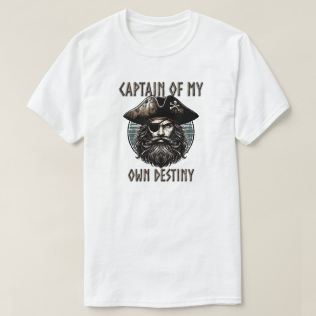 Captain of My Own Destiny T-Shirt (Design Front)
