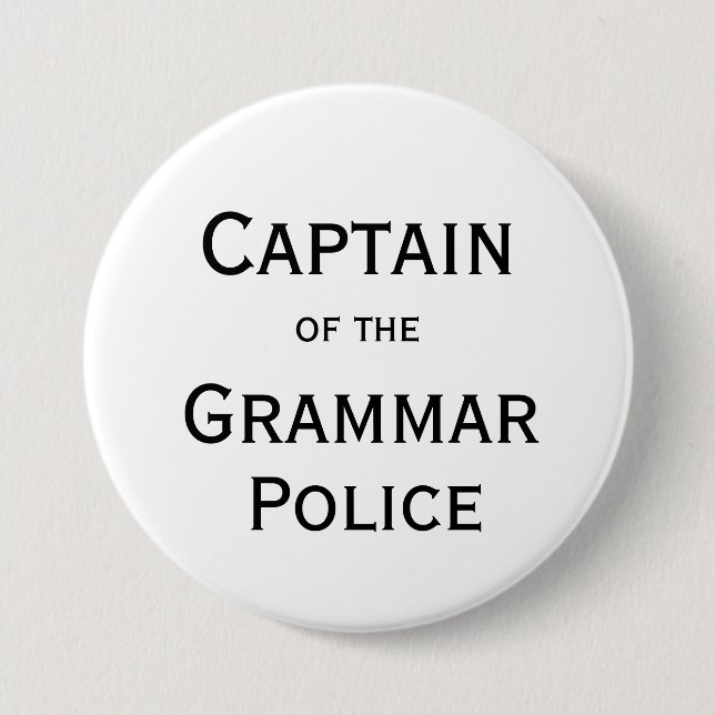 Captain of the Grammar Police Button (Front)