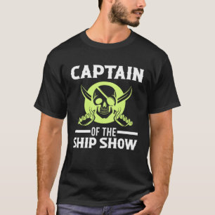 Captain of the Ship Show Cross Pirate Sword Skull T-Shirt