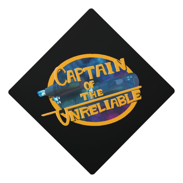 Captain of the Unreliable Graduation Cap Topper (Front)