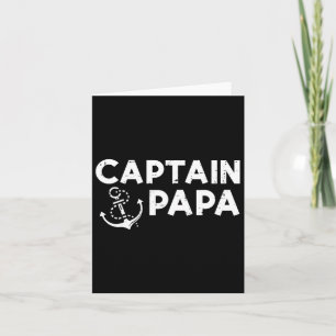 Captain Papa Boat Owner Family Fathers Day Dad Dad Card