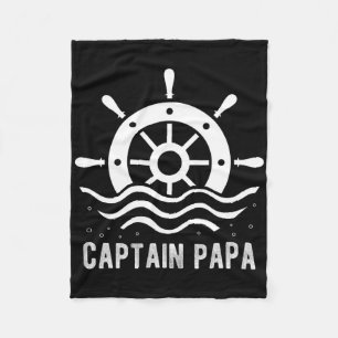 Captain Papa Boating Father's Day Pontoon Captain  Fleece Blanket