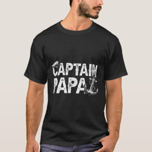 Captain Papa Pontoon Lake Sailor Fishing Boating F T-Shirt