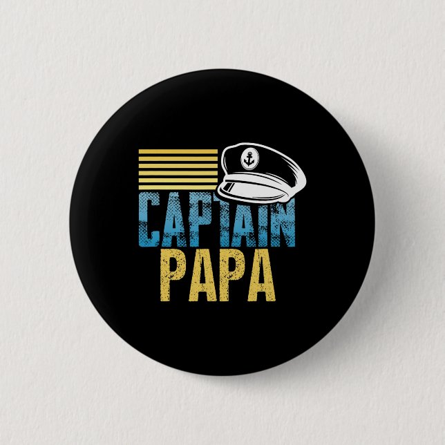 Captain Papa - Sailing Captain Hat - Boat Lover Bo 2 Inch Round Button (Front)