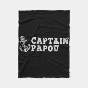 Captain Papou Sailing Boating Vintage Boat Anchor Fleece Blanket
