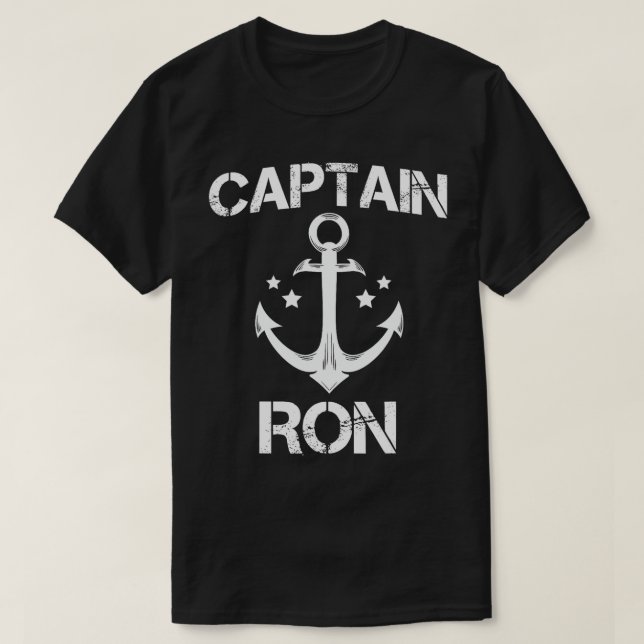 CAPTAIN RON Funny Birthday Personalized Name Boat  T-Shirt (Design Front)